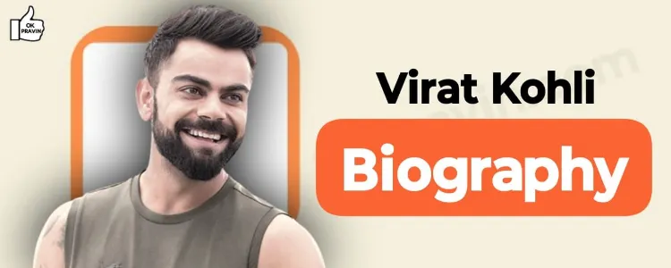 Virat Kohli Biography