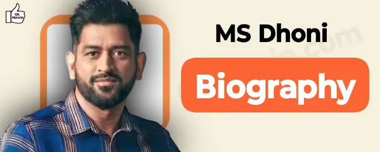 MS Dhoni Biography