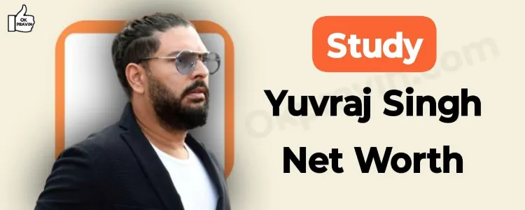 Study: Yuvraj Singh Net Worth