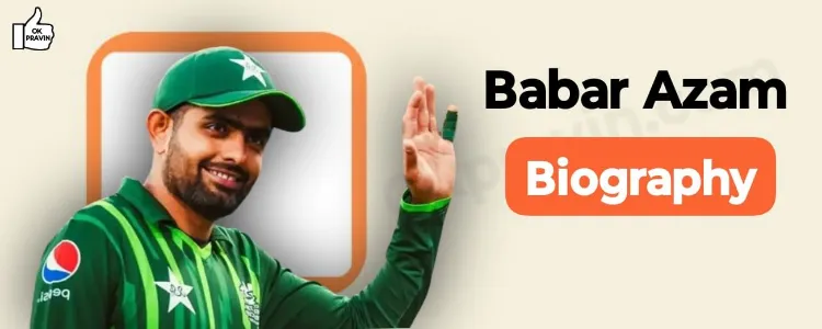 Babar Azam, Biography