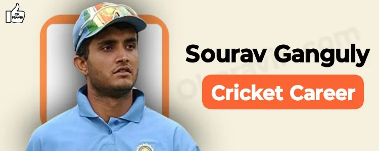 Sourav Ganguly Cricket Career