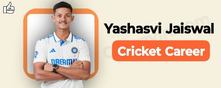 Yashasvi Jaiswal Cricket Career