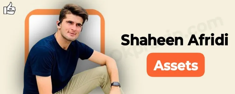 Shaheen Afridi Assets