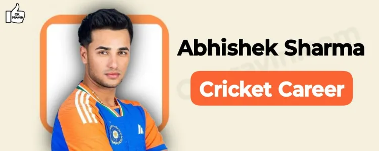 Abhishek Sharma Cricket Career