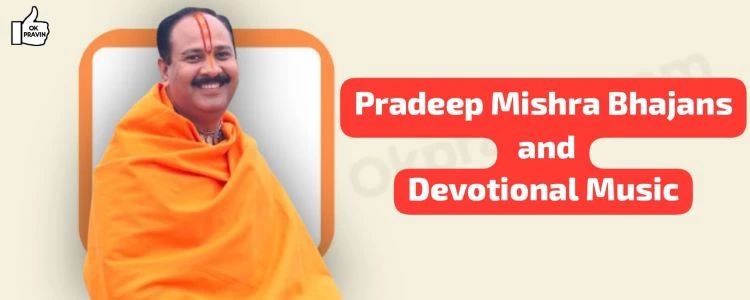 Pradeep Mishra Bhajans and Devotional Music