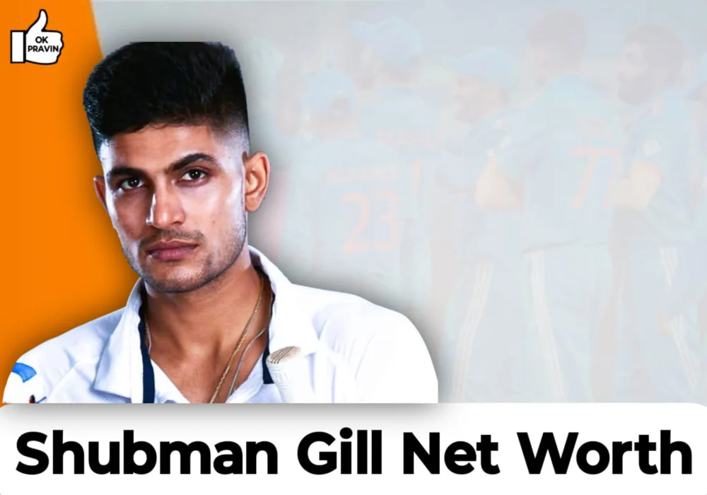 Shubman Gill Net Worth